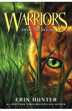 Warriors #1: Into the Wild - Erin Hunter
