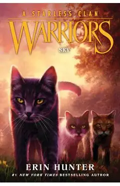 Warriors: A Starless Clan #2: Sky - Erin Hunter