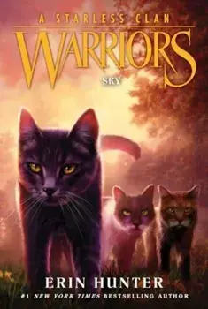 Warriors: A Starless Clan #2: Sky, Paperback/Erin Hunter