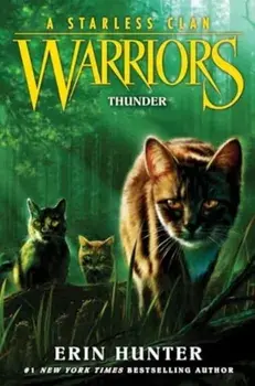 Warriors: A Starless Clan #4: Thunder, Paperback/Erin Hunter