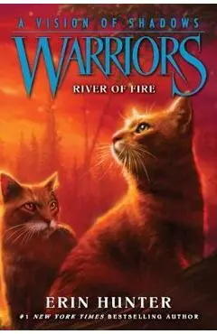 Warriors: A Vision of Shadows #5: River of Fire