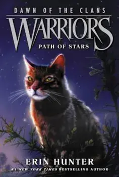 Warriors: Dawn of the Clans '6: Path of Stars, Paperback/Erin Hunter