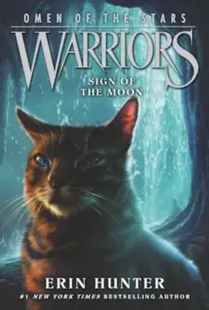 Warriors: Omen of the Stars '4: Sign of the Moon, Paperback/Erin Hunter