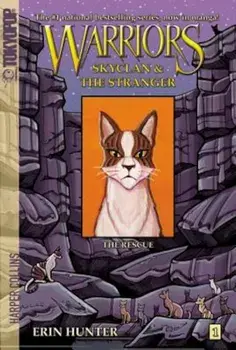 Warriors: Skyclan & the Stranger: The Rescue, Paperback/Erin Hunter