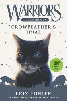 Warriors Super Edition: Crowfeather's Trial, Paperback/Erin Hunter