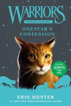 Warriors Super Edition: Onestar's Confession, Paperback/Erin Hunter