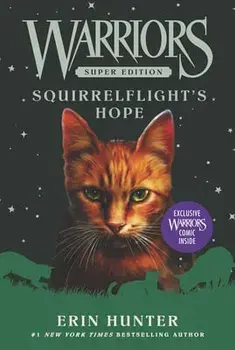 Warriors Super Edition: Squirrelflight's Hope, Paperback/Erin Hunter