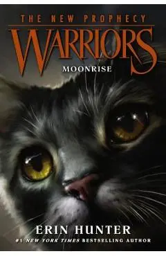 Warriors: The New Prophecy #2: Moonrise - Erin Hunter