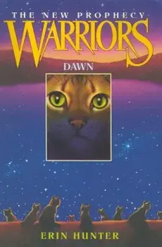 Warriors: The New Prophecy '3: Dawn, Hardcover/Erin Hunter