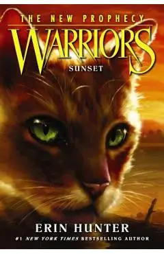 Warriors: The New Prophecy #6: Sunset - Erin Hunter