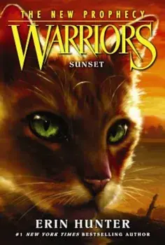 Warriors: The New Prophecy '6: Sunset, Paperback/Erin Hunter