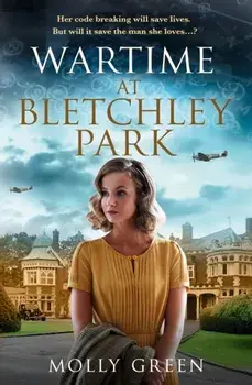 Wartime at Bletchley Park, Paperback/Molly Green