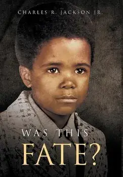 Was This Fate?, Hardcover/Charles R. Jackson