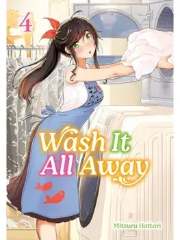 Wash It All Away 04, Paperback/Mitsuru Hattori