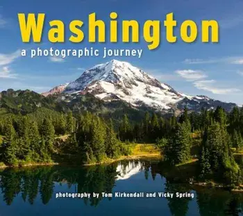 Washington: A Photographic Journey, Paperback/Tom KirKendall
