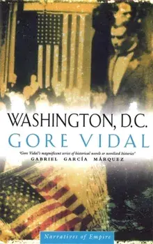 Washington D C. Number 6 in series, Paperback/Gore Vidal