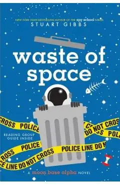 Waste of Space - Stuart Gibbs