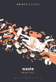 Waste, Paperback/Brian Thill