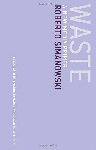 Waste | Roberto Simanowski
