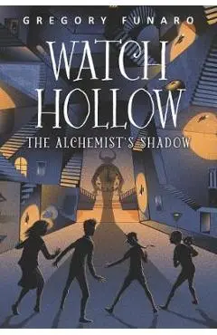 Watch Hollow: The Alchemist's Shadow - Gregory Funaro