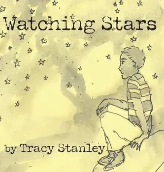 Watching Stars, Hardcover/Tracy Stanley
