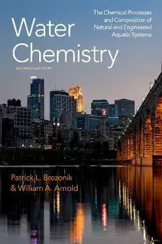 Water Chemistry. The Chemical Processes and Composition of Natural and Engineered Aquatic Systems, 2 Revised edition, Paperback/***