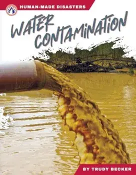 Water Contamination, Paperback/Trudy Becker