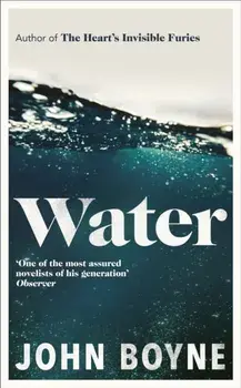 Water, Hardback/John Boyne