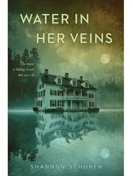 Water in Her Veins, Hardback/Shannon Schuren