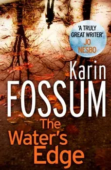 Water's Edge, Paperback/Karin Fossum