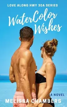 WaterColor Wishes, Paperback/Melissa Chambers