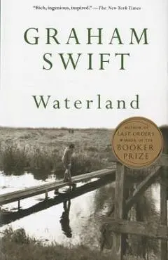 Waterland - Graham Swift