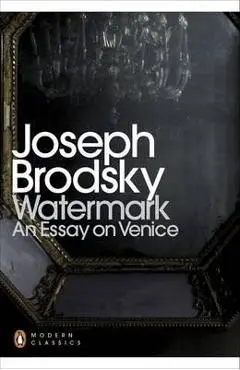 Watermark: an Essay on Venice