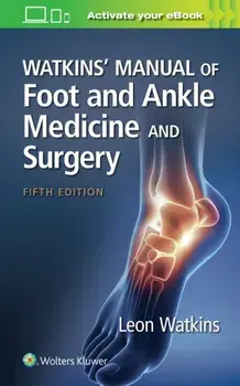 Watkins' Manual of Foot and Ankle Medicine and Surgery. 5 ed, Paperback/***