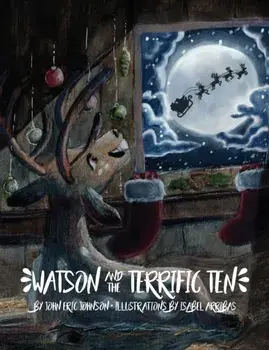 Watson and the Terrific Ten, Paperback/John Eric Johnson