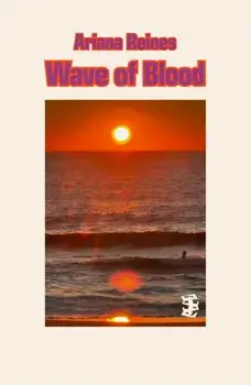 Wave of Blood, Paperback/Ariana Reines