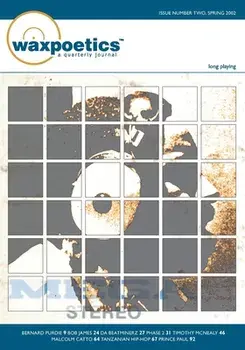 Wax Poetics Issue 2 (Paperback Reprint), Paperback/Wax Poetics Writers