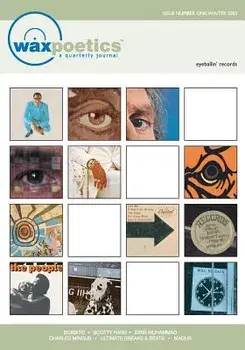 Wax Poetics Issue One: (Paperback Reprint), Paperback/Wax Poetics Staff