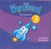 Way Ahead 3 Story Audio CD | Mary Bowen, Printha Ellis