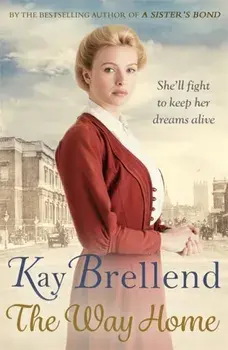 Way Home, Paperback/Kay Brellend