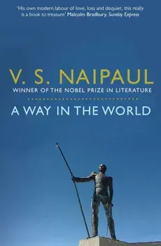 Way in the World. A Sequence, Paperback/V. S. Naipaul