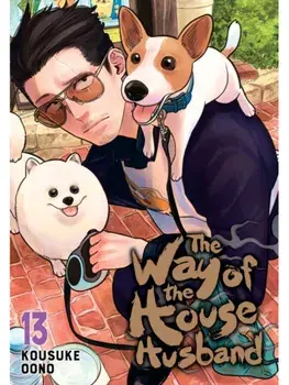 Way of the Househusband, Vol. 13, Paperback/Kousuke Oono