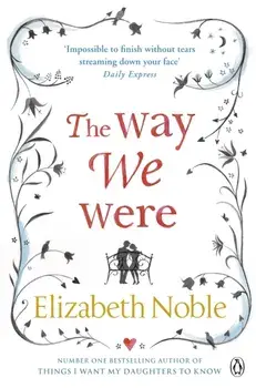 Way We Were, Paperback/Elizabeth Noble