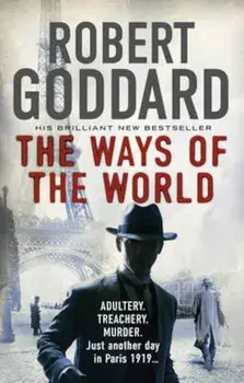 Ways of the World, Paperback/Robert Goddard