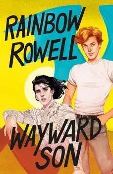 Wayward Son, Paperback/Rainbow Rowell