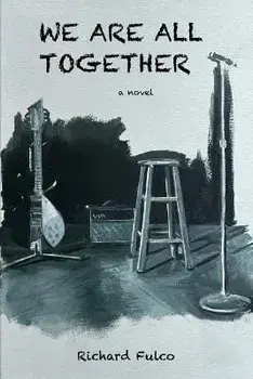 We Are All Together, Paperback/Richard Fulco