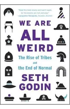 We are All Weird