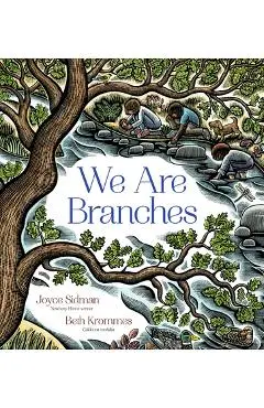 We Are Branches - Joyce Sidman