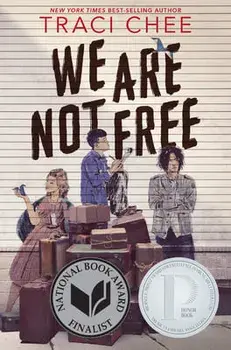 We Are Not Free, Paperback/Traci Chee