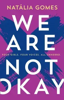 We Are Not Okay, Paperback/Natalia Gomes